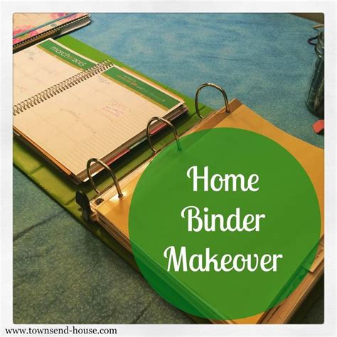 home binder makeover home binder household binder townsend homes