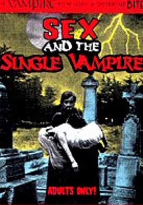 sex and the single vampire watch streaming online