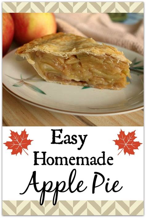 Easy Homemade Apple Pie Recipe Food Fun And Faraway Places