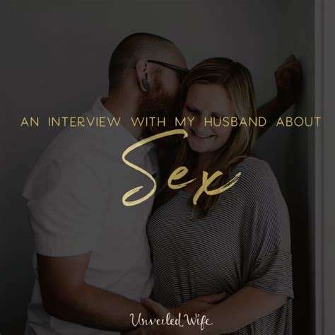 my interview with my husband about sex