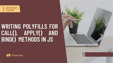 writing polyfills  call apply  bind methods  javascript js interview question