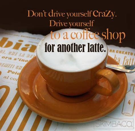 inspirational quote   week dont drive  crazy skimbaco lifestyle nordic