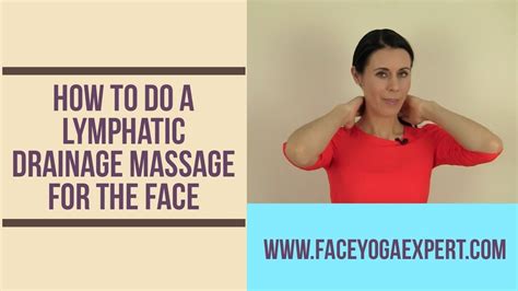 how to do a lymphatic drainage massage for the face youtube