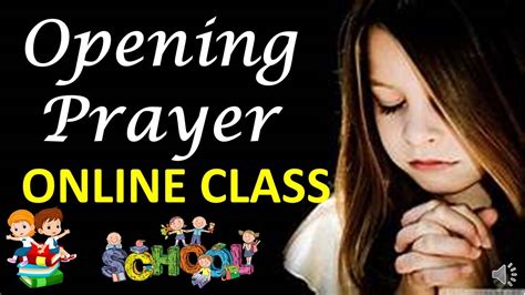 class opening prayer prayer youtube