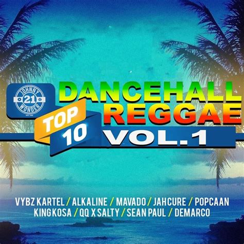Various Artists Dancehall Reggae Top 10 Vol 1 Lyrics And Tracklist