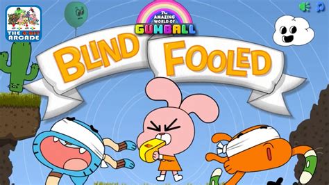 The Amazing World Of Gumball Blind Fooled Keep Gumball