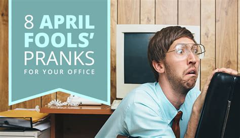 8 April Fools Day Office Pranks Appleton Creative