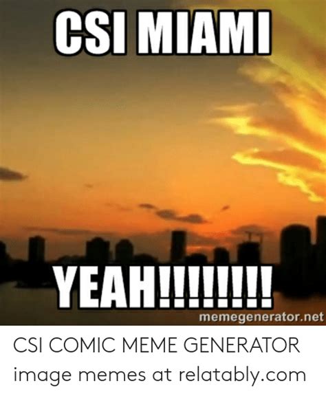Csi Miami Meme Yeah