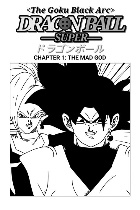 Dragon Ball Super The Goku Black Arc Chapter 1 By