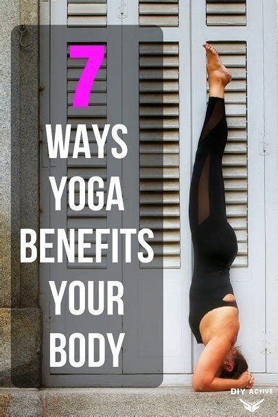 7 Ways Yoga Benefits Your Body Diy Active