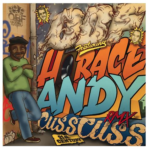 obf ft horace andy cuss cuss  maxis   patate