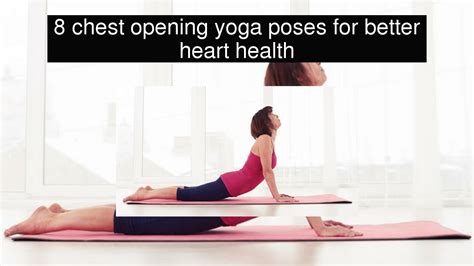 chest opening yoga poses   heart health youtube