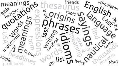 phrases  sayings  meanings  origins explained