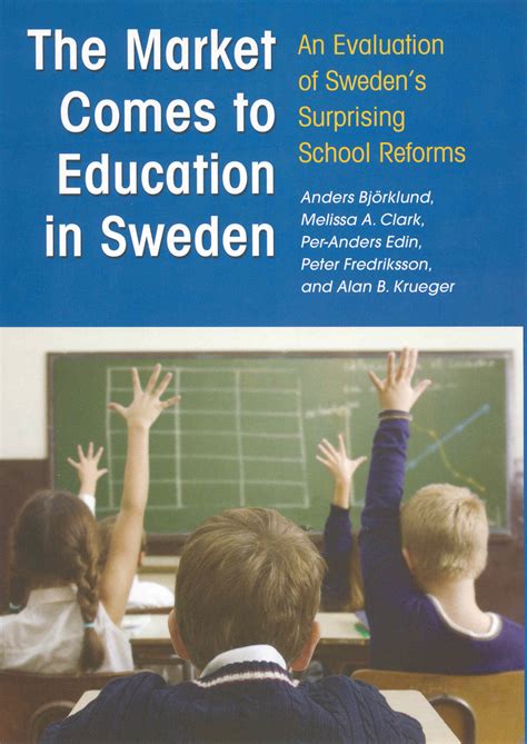 The Market Comes To Education In Sweden Rsf