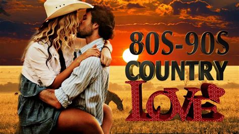 best classic country love songs of 80s 90s greatest old romantic coun
