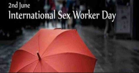 international sex workers day 2021 check out the date history