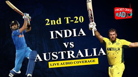 live india vs australia live score 2nd t 20 match youtube