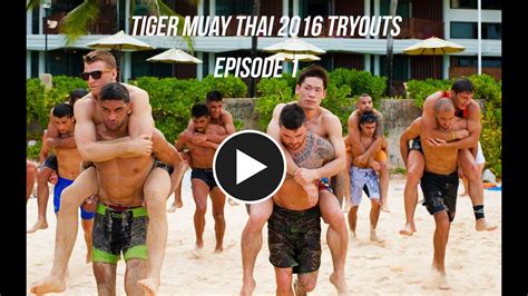 2016 tiger muay thai team tryouts documentary episode i youtube