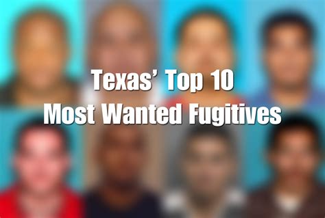 Texas 10 Most Wanted Fugitives Houston Chronicle