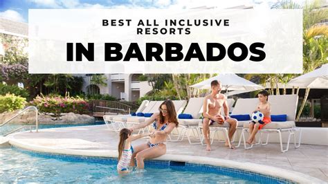 Best All Inclusive Resorts In Barbados Youtube