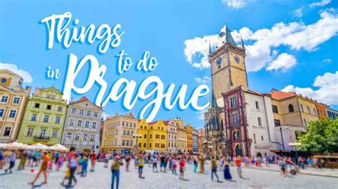 top 20 best things to do in prague 2023 guide
