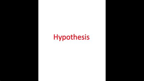 hypothesis introduction youtube