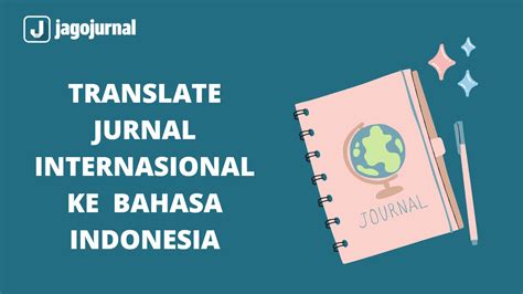 menerjemahkan jurnal internasional   bahasa indonesia