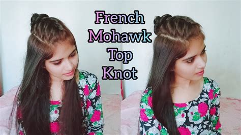 french mohawk braid top knot half bun daily hair hack