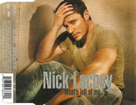what s left of me [bmg single] nick lachey songs