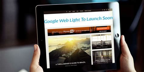 google web light  launch    webpages load faster