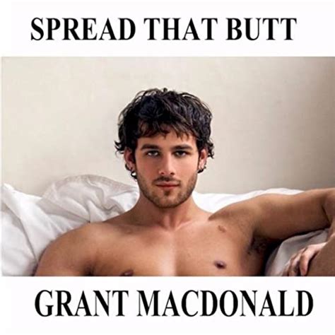 Spread That Butt [explicit] By Grant Macdonald On Amazon Music