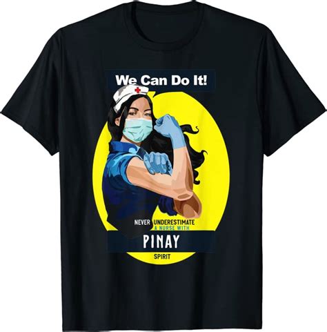 pinay rosie riveter nurse never underestimate can do it t
