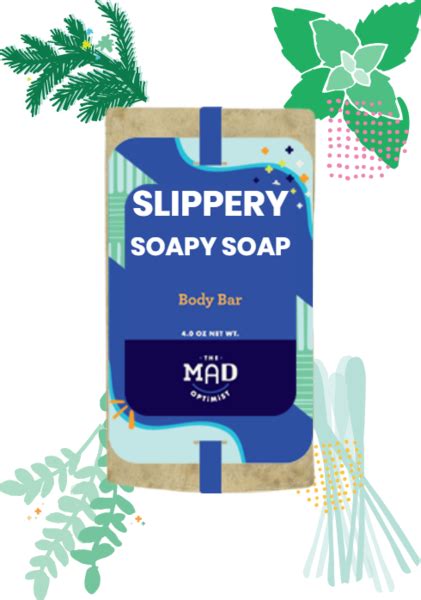 recipe  slippery soapy soap  mad optimist custom soap lip balm  bath soak