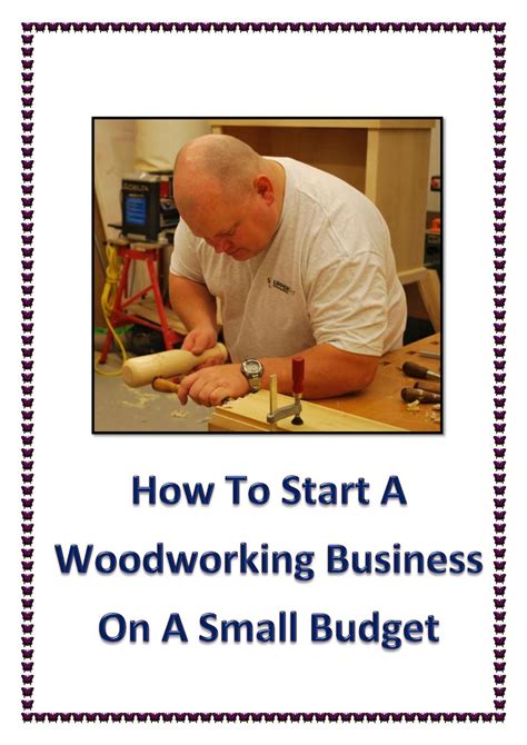 start  woodworking business   small budget  teeradech issuu