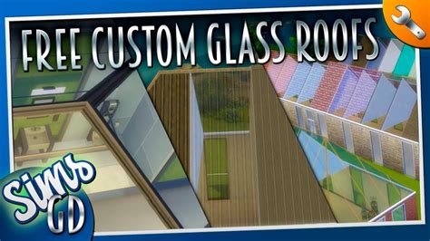 sims  glass roof cc  sims  glass roof pack  youtube