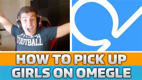 How To Pick Up Girls On Omegle Chat Roulette Youtube