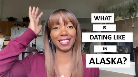Dating In Alaska My Experience Anchorage Alaska Youtube