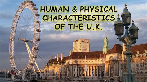 physical  human geography   uk  overview youtube
