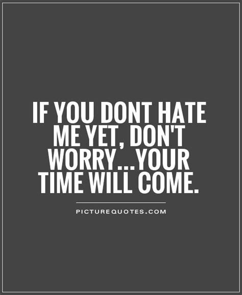 Hate Me I Dont Care Quotes Quotesgram