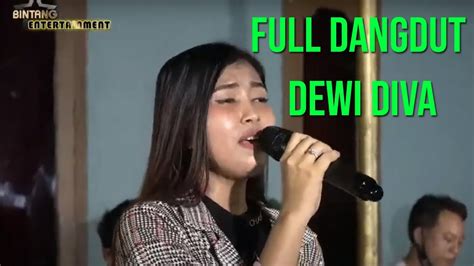 Dewi Diva Full Dangdut 12 Jam Non Stop Youtube