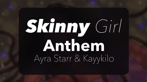 Ayra Starr And Kayykilo Skinny Girl Anthem Official Lyrics Youtube