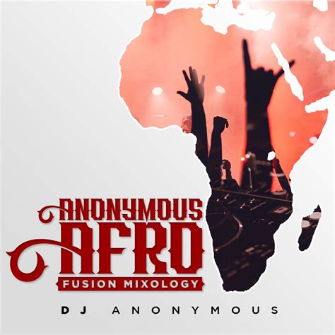dj anonymous afroseries mixtape vol 1 african mix 2020