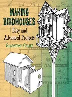 practical guide  building birdhouses  plans    fifty attractive