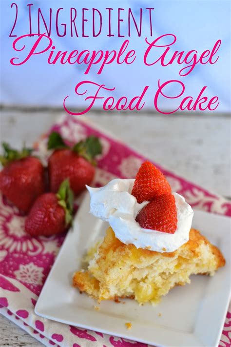 ingredient pineapple angel food cake recipe building  story