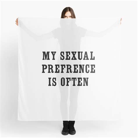 my sexual preference is often scarf for sale by bawdy redbubble