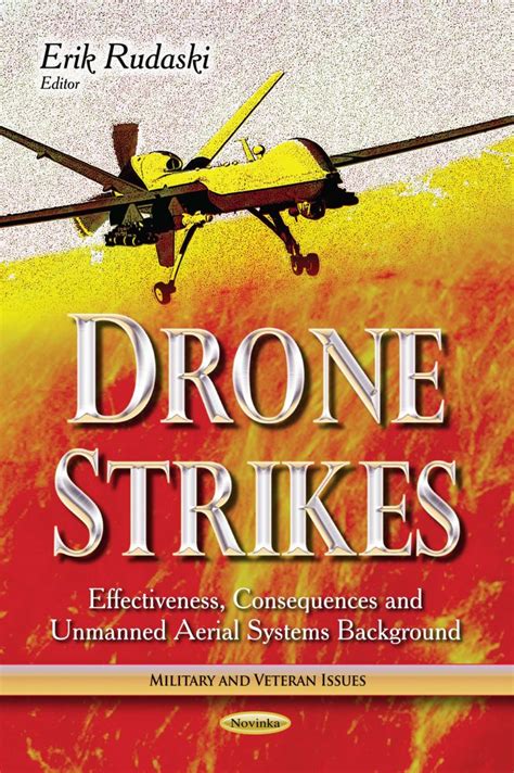 drone strikes effectiveness consequences  unmanned aerial systems background nova science