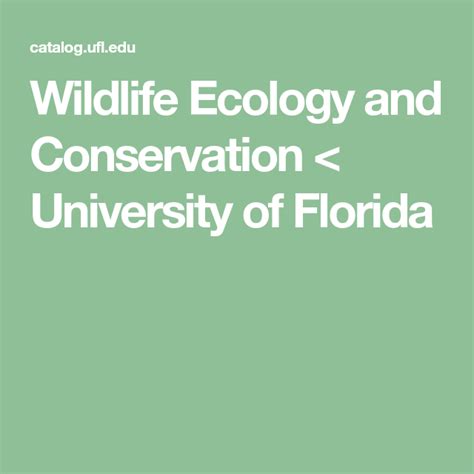 Wildlife Ecology And Conservation
