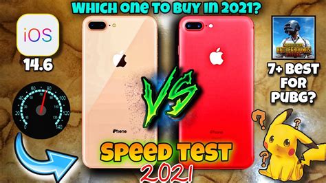 Iphone 7 Plus Vs Iphone 8 Plus Speed Test Comparison 2021 Best For
