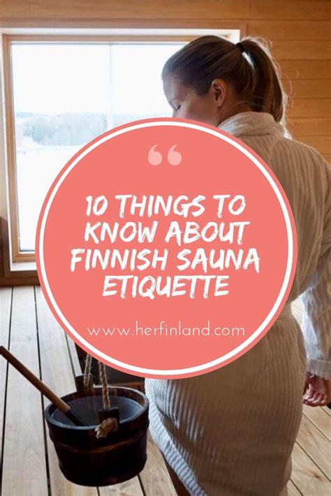 Finnish Sauna Etiquette How To Do Sauna Like A Finn