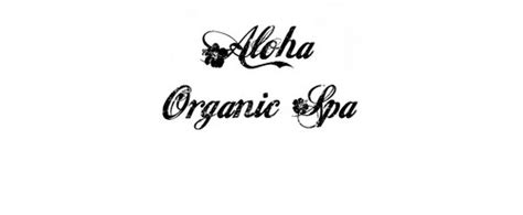 Aloha Organic Spa Alohaorganicspa Twitter